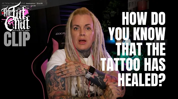 How to know when the tattoo is healedCLIP from The...