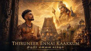 Thiruneer Ennai Kaakkum