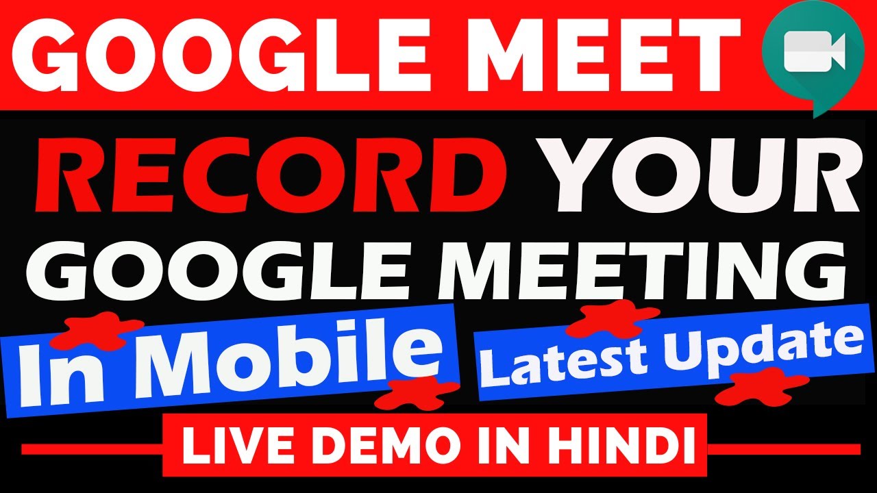 Record Your Google Meeting in Mobile Latest Update How to Record Meeting In Google Meet