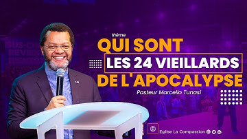 QUI SONT LES 24 VIEILLARDS DE L