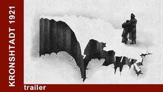 Kronshtadt 1921. Trailer. Historical Docudrama. English Subtitles. Starmediaen