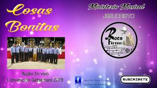 Video thumbnail of "Ministerio Musical JESUCRISTO ROCA FIRME- COSAS BONITAS"
