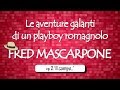 Ep 2 Fred Mascarpone (il campo)