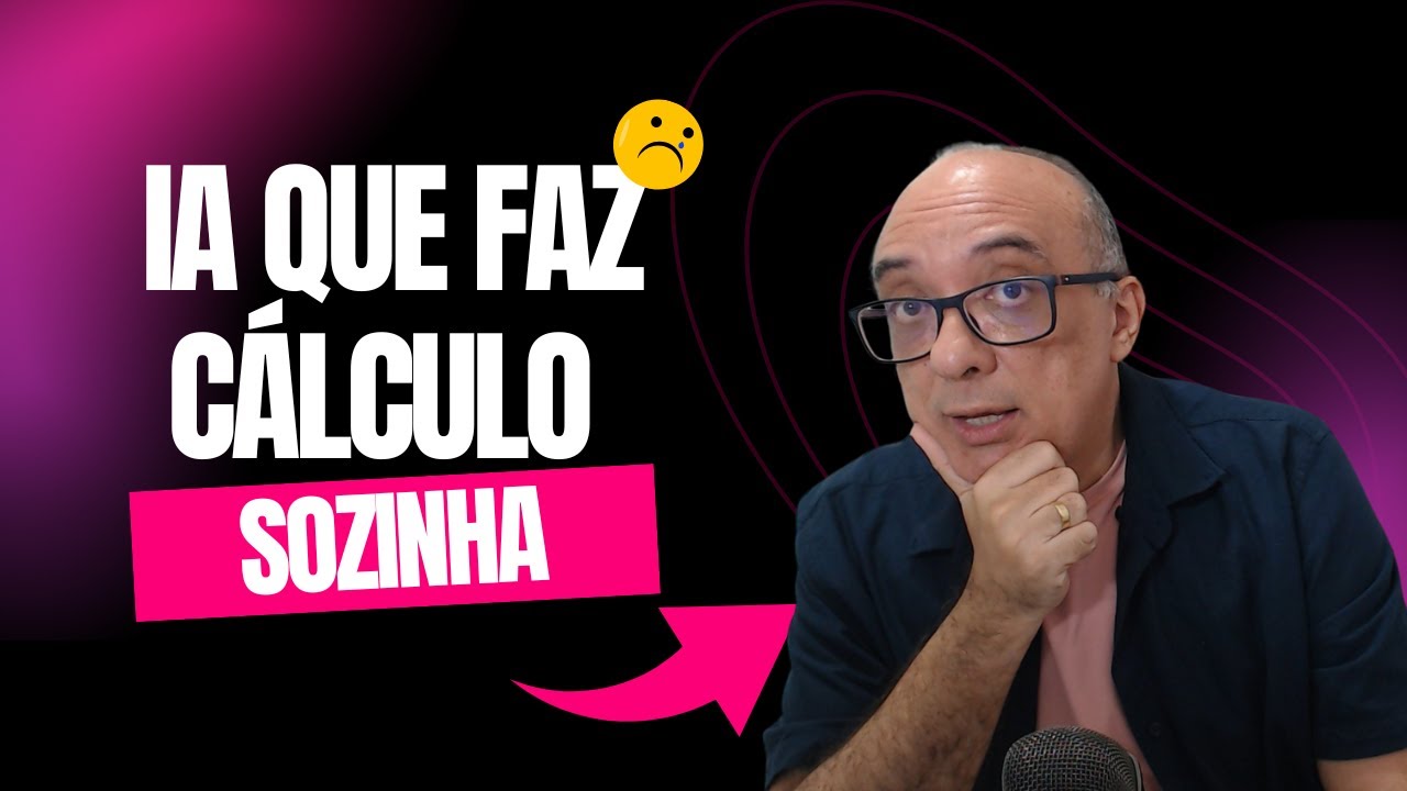 O futuro chegou. IA que faz cálculo sozinha.