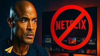 Stop Watching NETFLIX and Taking DAYS OFF! | David Goggins Success Motivation