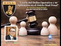 Teoría del Delito Operativa y su Aplicación en el Juicio Oral Penal, Dr. Gerardo Campos Malagón