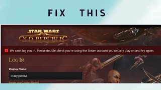 How to Fix "We can't log you in" in Star Wars The Old Republic