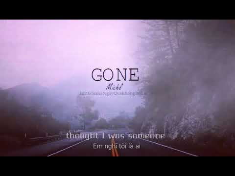 [Vietsub & Lyrics] Gone - Michl