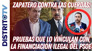 🔴ZAPATERO🔴 ALDAMA aporta pruebas que lo vinculan con la financiación ilegal del PSOE desde VENEZUELA
