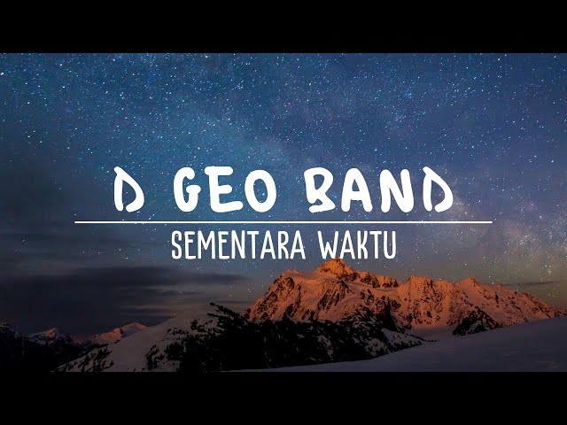 d geo band - Sementara Waktu [Official Lyric Video] class=