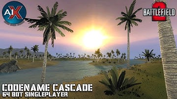 Battlefield 2: AIX 2.0 - Codename Cascade | 64 Bot Singleplayer
