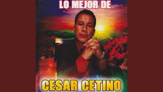 Video thumbnail of "César Cetino - Jesus Sufrio El Dolor"