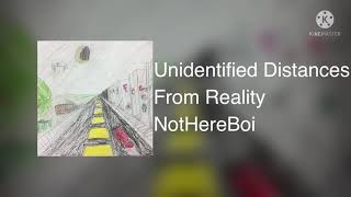 Unidentified Distances From Reality