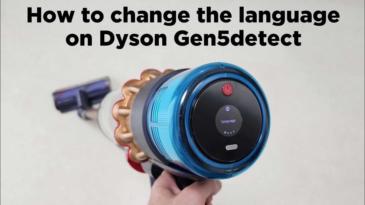 How to change the language on Dyson Gen5detect vacuum cleaner! - YouTube