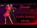 SAMBA LATIN MIX 4 Ballroomdance Sambamusic Latin Musicmix Dancesport Music Samba SAMBA LATIN MIX 4 Ballroomdance Sambamusic Latin Musicmix Dancesport Music Samba