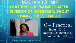 Program to divide two integers without using / , % , * symbol | Learn Programming in C
