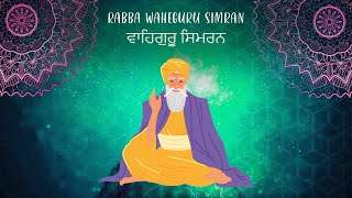 Best Rabba Waheguru Simranmeditation Calming Down Satisfactory Ambience 