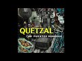 view Quetzal - &quot;El perdón (Forgiveness)&quot; [Official Audio] digital asset number 1