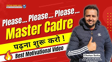 Please! Please! Please || MASTER CADRE || Best Motivational Video || Chetan Setia ||