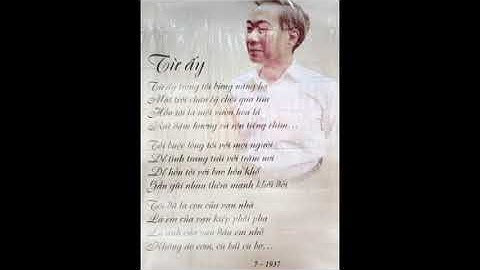 Bài thơ Từ Ấy- Tố Hữu - Ngữ Văn lớp 11