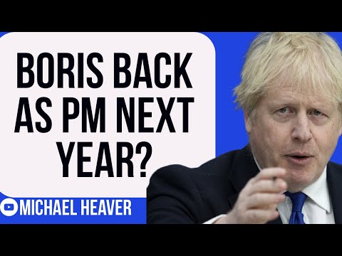 Boris Preparing Stunning RETURN As PM Next Year?