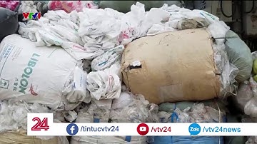 Nhiều bất thường trong các container phế liệu nhập khẩu| VTV24