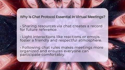 Why Is Chat Protocol Essential In Virtual Meetings? - Virtual Communication Hub
