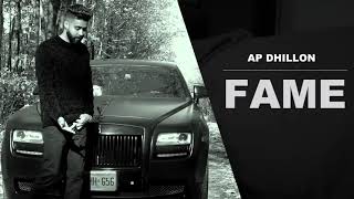 Fame (Full Song)  Ap Dhillon _New Punjabi Song 2021_ Latest New Punjabi Songs _ Ap Dhillon New Songs
