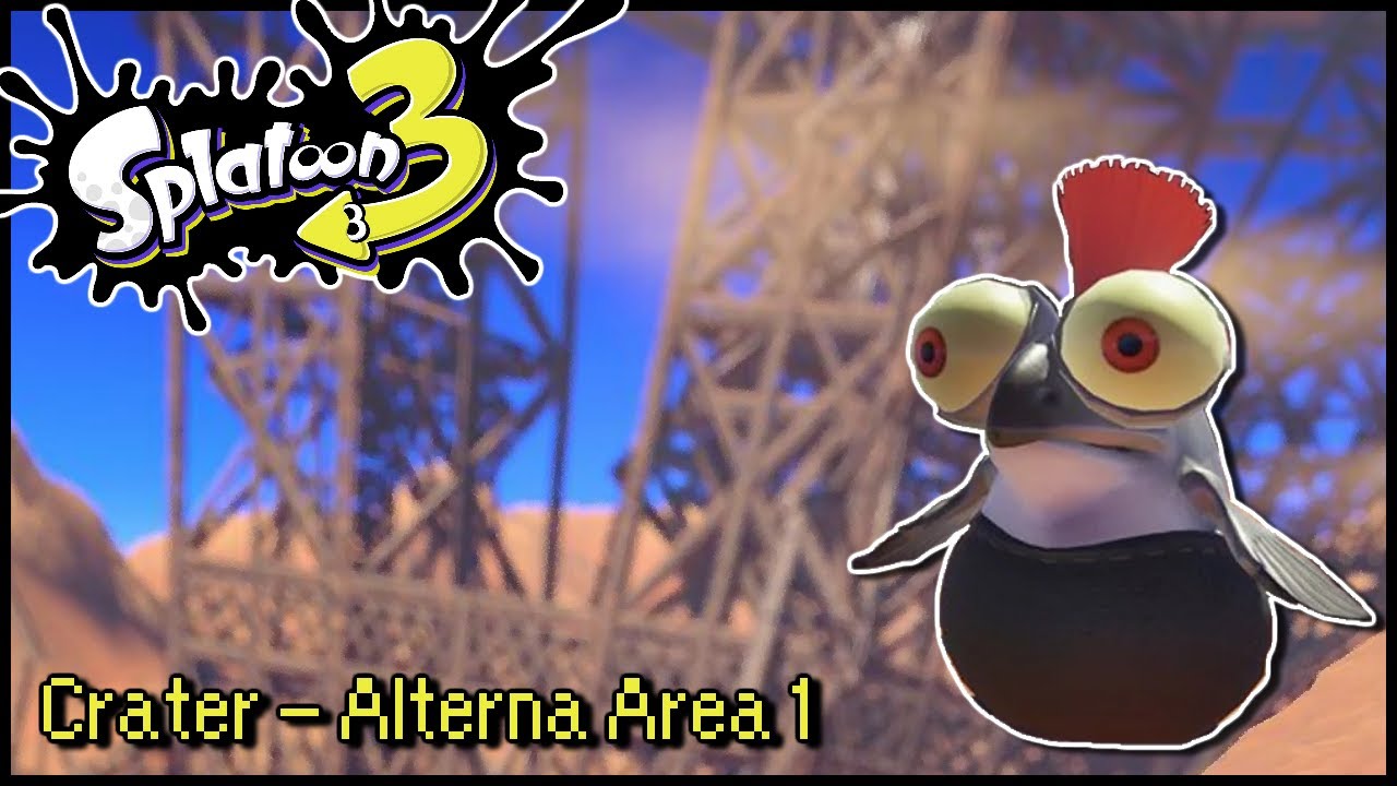 Stream Archive: Splatoon 3 - Singleplayer: The Crater + Alterna Area 1 ...