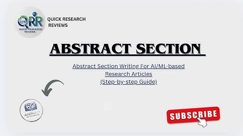 How to Write Abstract for AI/ML Research Papers | Quick Guide
