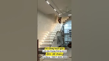 Thi Công Trọn Gói Đèn Cảm Ứng Cầu Thang - Tại Mỹ Tho | Hotline: 0907.826.998