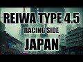 [Melodic Techno] JAPAN / REIWA TYPE 4.5 RACING SIDE