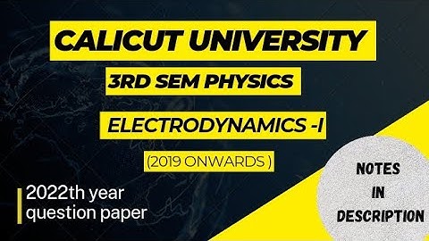 3rd sem BSc Physics - Electrodynamics - l 2022th previous year question paper