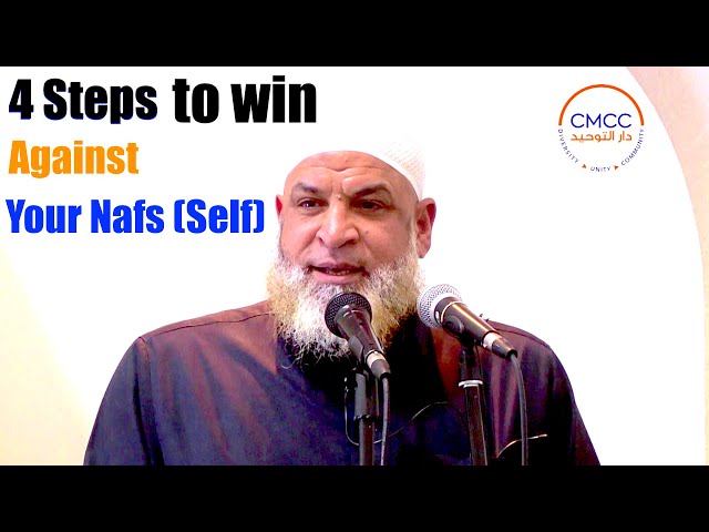4 Steps to win against your Nafs (Self) class=