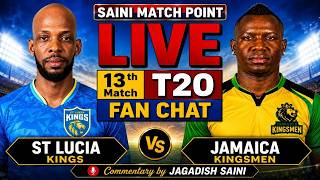 CPL 2026 | St Lucia Kings vs Jamaica Kingsmen | 13th T20 | Fan Chat & Live Commentary
