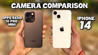 Oppo Reno 15 Pro mini Vs iPhone 14 Camera Comparison🔥