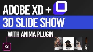 Adobe XD New Features | Anima Plugin | 3D Slide Show | XD Tutorial | Design Weekly