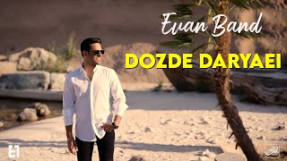 Evan Band - Dozde Daryaei I  ( ایوان بند - دزد دریایی ) Resimi