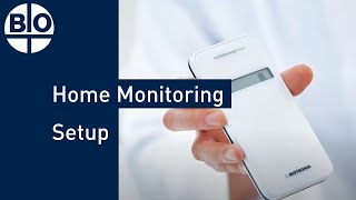 Step-By-Step Guide To Setting Up Biotronik Home Monitoring