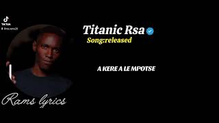 Mpotxe nine#rams lyrics#titanic production #lekompo #queen terc#caltonic