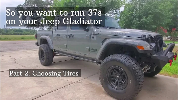 What you need to know when choosing 37s for your Jeep Gladiator [ep 37]