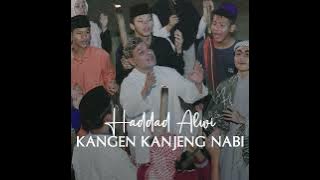 Haddad Alwi - Kangen Kanjeng Nabi