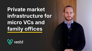 Private Market Infrastructure for Micro VCs and Family Offices