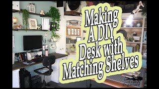 Making My Own Desk with Matching Shelves!