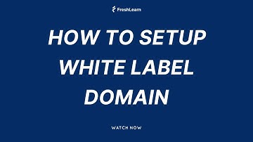 Setting Up White Label Domain