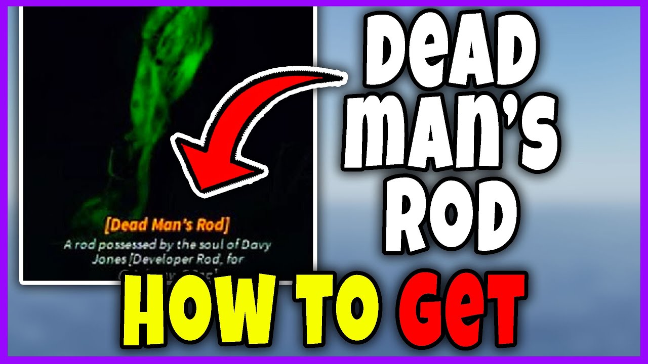 DEAD MAN'S ROD FULL GUIDE in FISCH - how to GET DEAD MANS ROD FAST Roblox