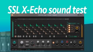 SSL Native X-Echo plugin sound test