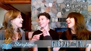 Quinn, Jonah, & Aria from Freeze the Fall are ready to go NUCLEAR! | Storytime with E.T.C | Ep. 16