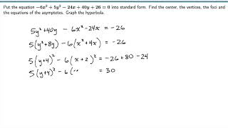 Example Putting Hyperbola Equation in Standard Form to Identify Key Features and Graph 2