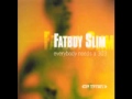 Fatboy Slim - Es Paradis